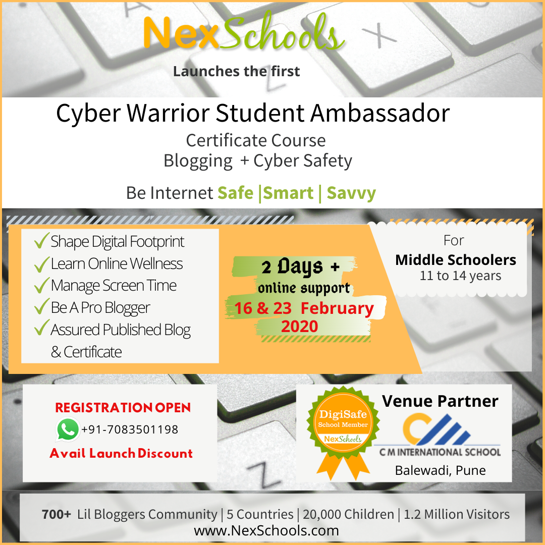 Cyber Warrior Student Ambassador Certificate Courseby NexSchools Learn Cyber Wellness, Online Reputation, Digital Footprint, Digital Citizenship, Blogging gor kids Middle School High School Children